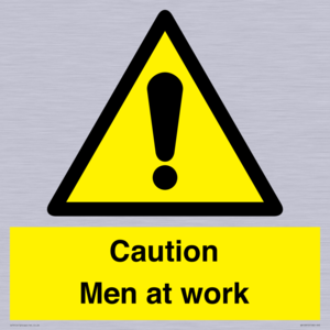 Caution Men at work